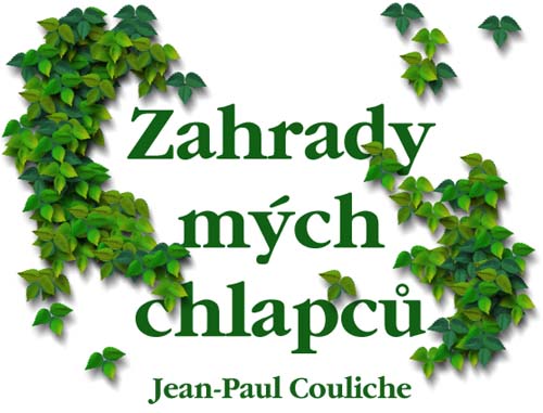 Zahrady mých chlapců; Jean-Paul Couliche